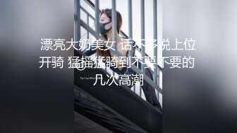 -高颜值网红脸美女约学长去郊外露营扒掉内裤帐篷内做爱口爆