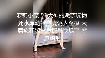 快手巨乳年轻宝妈、拥有这样好的巨乳、真是极品，做爱自慰操的爽死