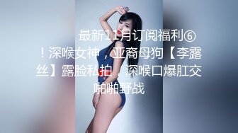 【顶级 高潮女神】Yua 超淫营地性爱 精致容颜一口含住龟头 无比上头 粗长肉棒突破子宫 内射嫩穴迷离高潮