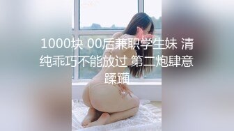 没有享受过性交快乐的嫩妹处女在蠢蠢欲动