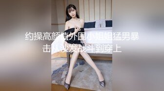 无水印10/9 气质女神无毛嫩穴一字马抽插轮换着操爽翻让人羡慕VIP1196