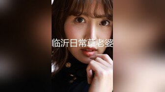 【新片速遞】  性感御姐❤️-Ts李亚美-❤️黑色马甲和帅哥互玩鸡巴，舔胸舌吻，淫语发骚 自慰玩仙女棒，爆插菊花尖叫，全套6V 珍藏分享！