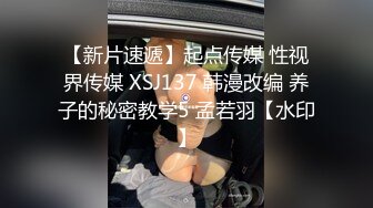 （原创）近距离欣赏胯下输出小骚母狗（换体位）第二弹对白淫荡