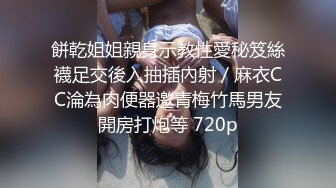  矜持美女装醉如愿以偿的被输出一个半小时连续干了几次