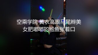 女神骚舞要把人的魂给勾走无套内射被插得叫爸爸170CM大长腿女神