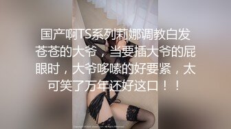 【重磅泄密礼包】泄密群极品珍藏系列合集4，高精推荐，个个都是极品