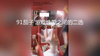 良家马尾辫气质长裙少妇舌吻调情摸奶子洗澡开操骑乘掰穴口交舔屌