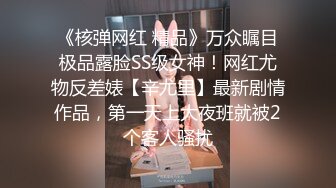 女模不健康泄密，肤白貌美可爱女团练习生大尺度私拍，真空裸身做饭，裸体健身，自慰，道具测试，各种不雅拍摄4K画质 (12)