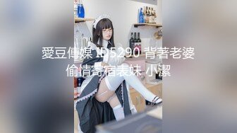 2024年4月【推特巨乳】z杯悠悠 陈若初 最新iyaofans福利，震惊，出人意料的大，甩起来这画面让人傻眼 (3)