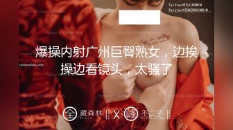 抖音清纯美女百万粉丝网红职业汉服模特【金主爸爸泄露视频】