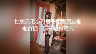 极品露脸00后淫荡美少女 兄妹的肉体游戏 阳具速肏蜜壶意淫高潮喷汁