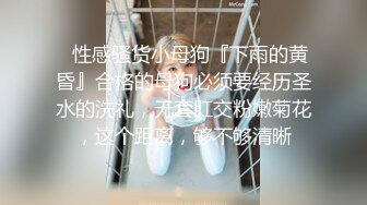   大神唐伯虎酒店约极品校花交替穿上黑丝和白丝各种姿势啪啪啪