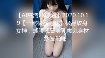 9/11最新 猪头妹妹做爱抓住鸡巴往逼里塞超强舌尖的刺激龟头VIP1196