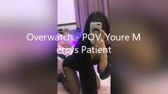 Overwatch - POV, Youre Mercys Patient