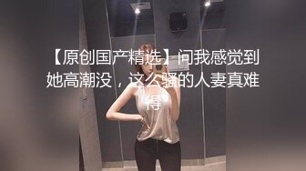 Ts王诗晴：大肉棒把妈妈顶飞了、子宫顶得呱呱爽、妈妈好骚呀~~真想干死妈妈  太骚太骚了~~ 