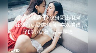 【女友淫妻性爱曝光】最新内部性爱私密群女友淫妻投稿极品淫妻女友淫乱性爱 女友篇 完美露脸 高清720P版 (2)