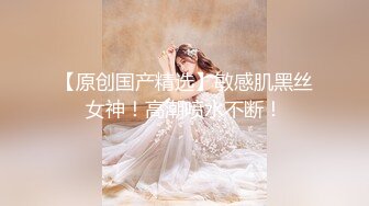   我是探索者168CM顶级美女，极品颜值美腿，伸进内裤摸穴，超近视角深喉，打桩机骑乘爆操