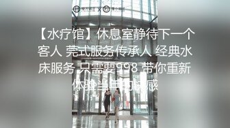 真实东北巨乳丰满亲妹妹勾引哥哥做爱，越丰满的女人越饥渴，亲哥爆菊花把妹妹操哭了