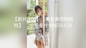 【阿星探花】帅小伙新谈的女朋友，带回家里偷拍啪啪，20岁小姐姐美乳，又白又大又挺，口交啪啪完美记录