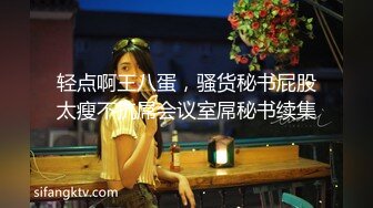 江南温婉女神艹逼艹到一半激烈时隔壁敲门吓得够呛花式啪啪满足女神